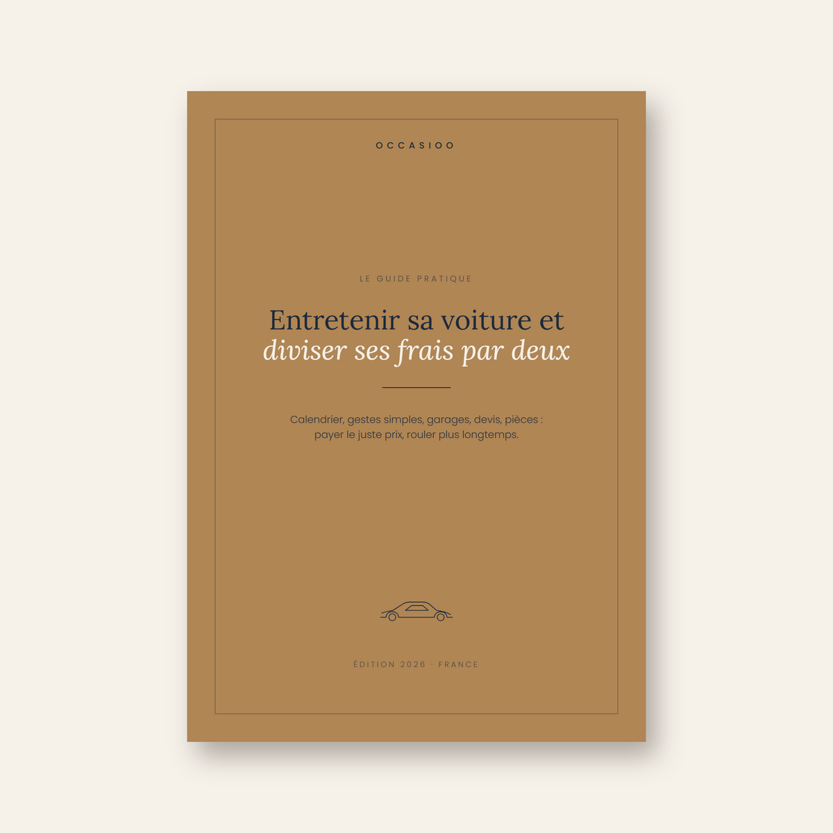 Entretenir sa voiture et diviser ses frais par deux — Le guide complet (ebook PDF)