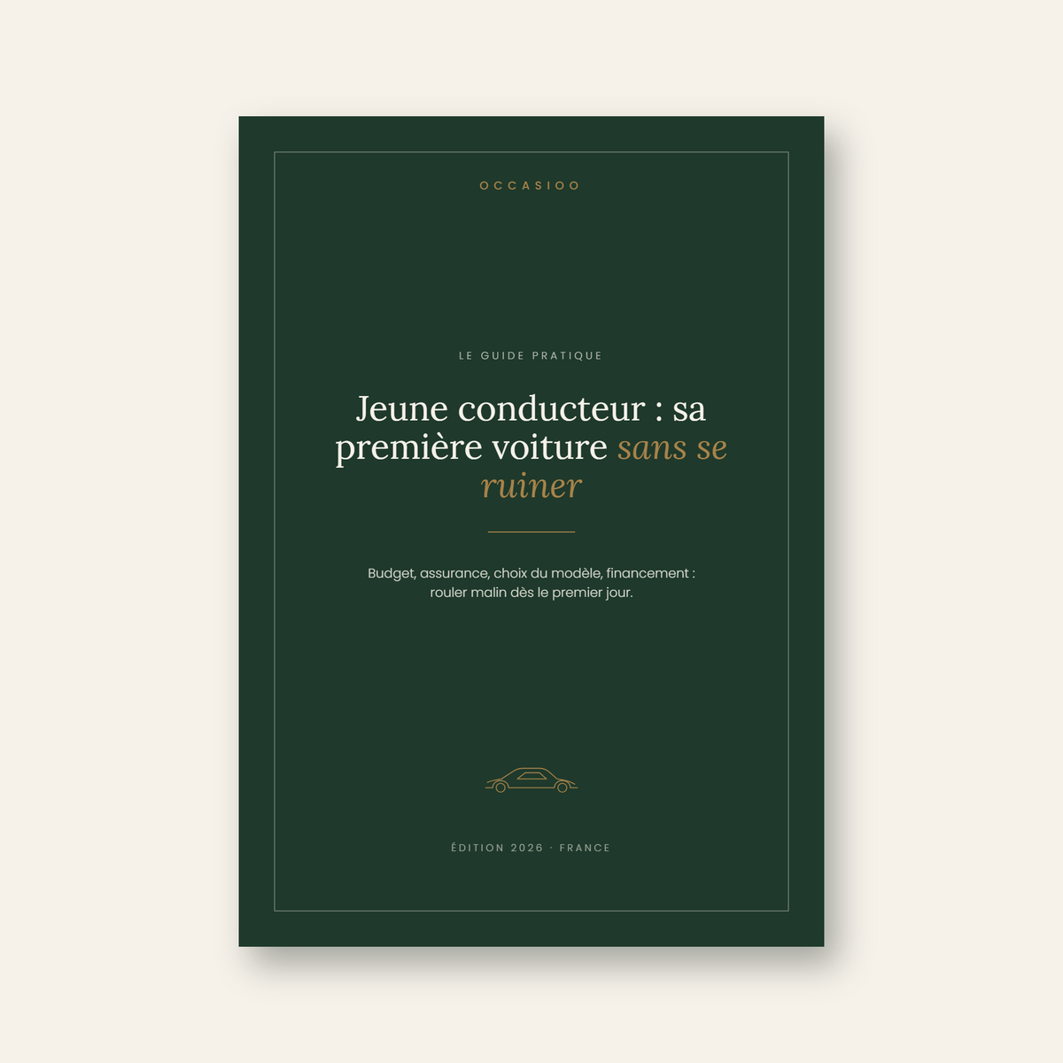 Jeune conducteur : sa première voiture sans se ruiner — Le guide complet (ebook PDF)