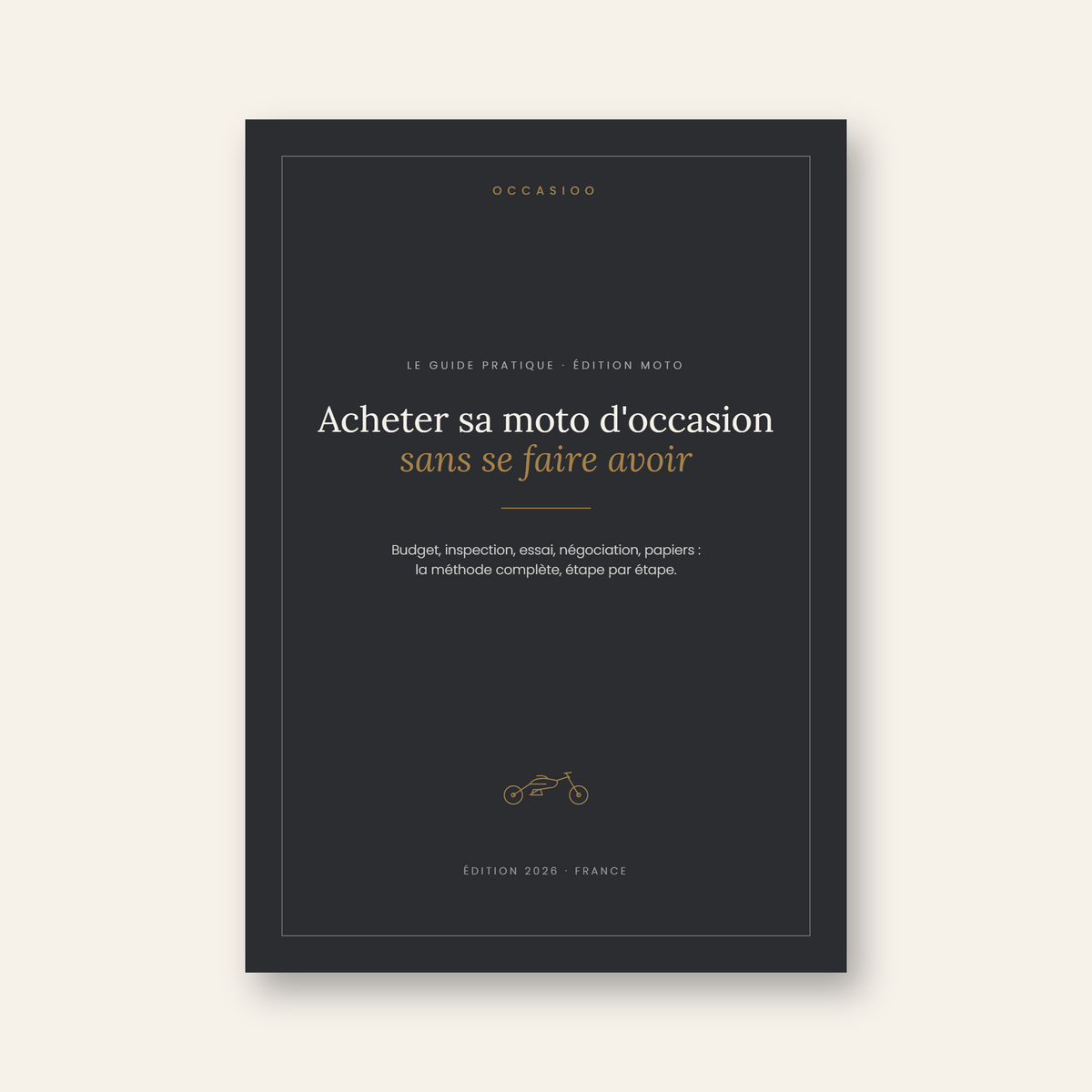 Acheter sa moto d'occasion sans se faire avoir — Le guide complet (ebook PDF)